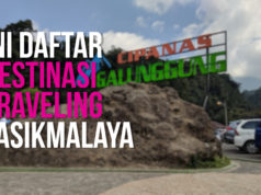 Traveling ke Tasikmalaya, Ini Destinasi Wisata yang Bisa Kamu Datangi traveling tasikmalaya