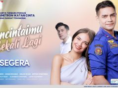 Detail Lengkap Sinetron Mencintaimu Sekali Lagi: Pemain, OST, dan Alur Cerita Detail Lengkap Sinetron Mencintaimu Sekali Lagi: Pemain, OST, dan Alur Cerita